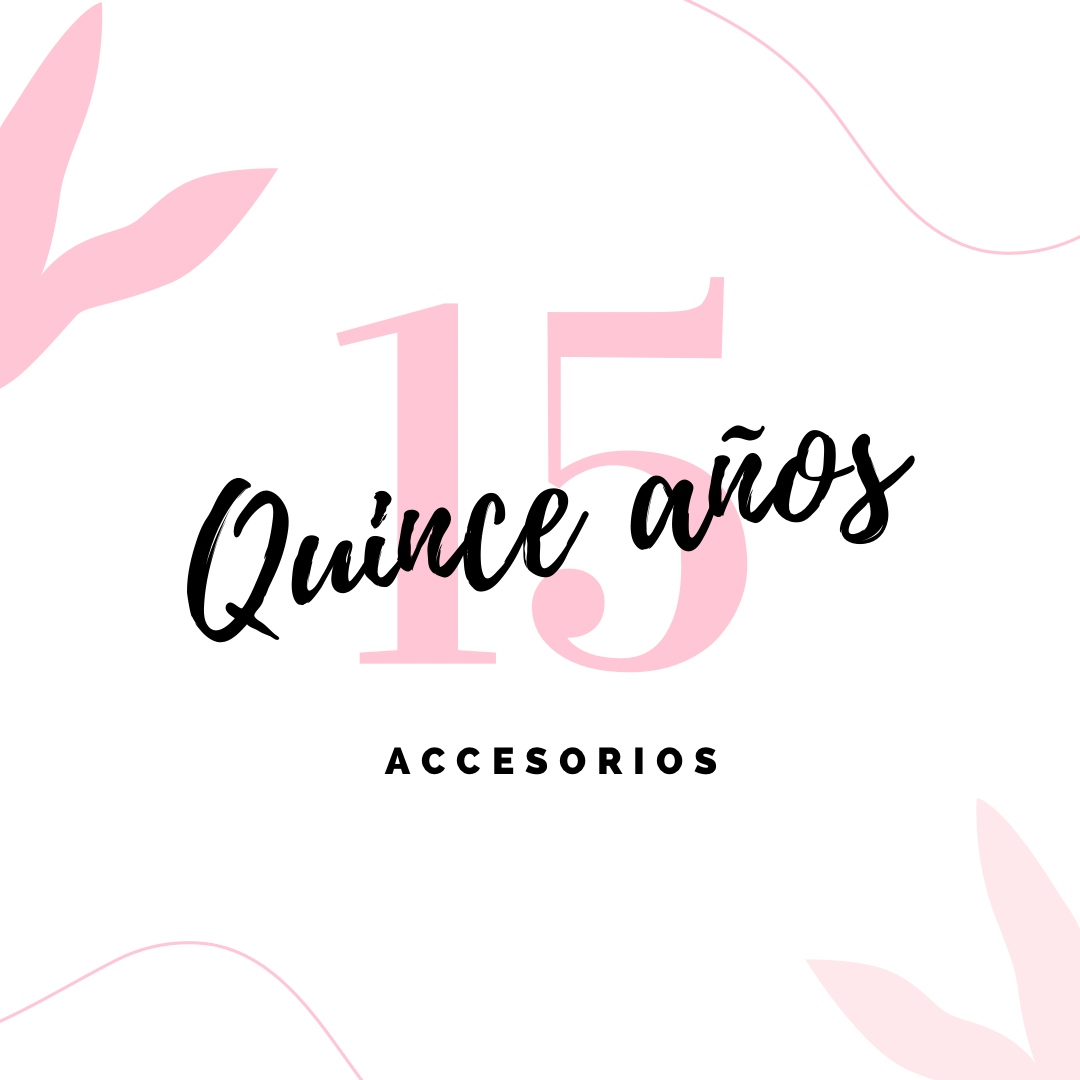 15añera accessories