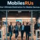 MobilesRUs: Your Ultimate Destination for Mobile Devices