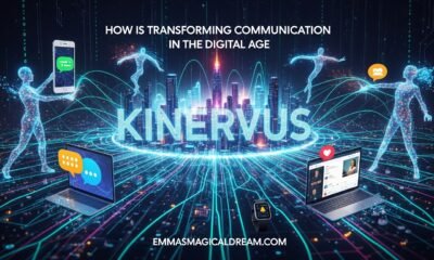 Kinervus: How is Transforming Communication in the Digital Age