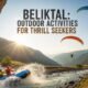 Beliktal: Outdoor Activities for Thrill Seekers