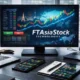 ftasiastock: Essential Tools and Resources for Successful Trading